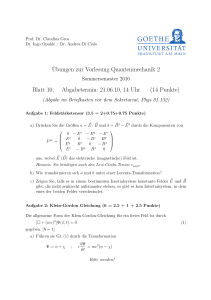 Ubungen zur Vorlesung Quantenmechanik 2 Blatt 10, Abgabetermin