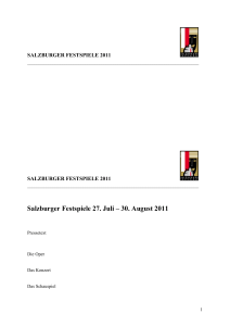 Salzburger Festspiele 27. Juli – 30. August 2011