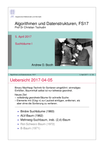 Algorithmen und Datenstrukturen, FS17 Uebersicht 2017-04-05