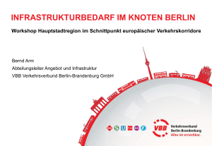 INFRASTRUKTURBEDARF IM KNOTEN BERLIN