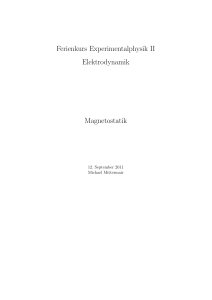 Ferienkurs Experimentalphysik II Elektrodynamik Magnetostatik