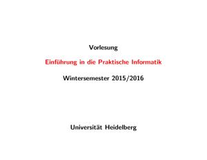 Vorlesung Einführung in die Praktische Informatik Wintersemester