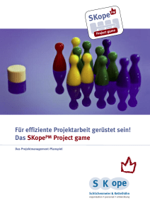 Für effiziente Projektarbeit gerüstet sein! Das SKopePM Project game