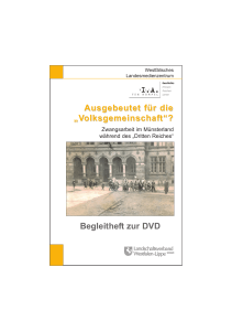 Ausgebeutet für die „Volksgemeinschaft“? Begleitheft zur DVD