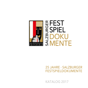 KATALOG 2017 25 JAHRE · SALZBURGER FESTSPIELDOKUMENTE