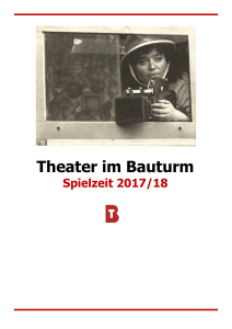 Theater im Bauturm SPIELZEIT 2017/18