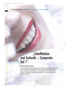 ZahnMedizin und Ästhetik – Composite Teil 1