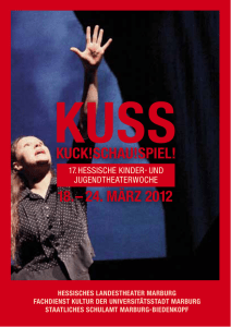 18. – 24. März 2012 KucK!schau!spiel!