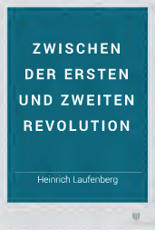 Zwischen der ersten und zweiten Revolution