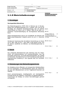 1.1.3 Betriebskonzept 1. Grundlagen 2. Zweck 3. Zielsetzungen des