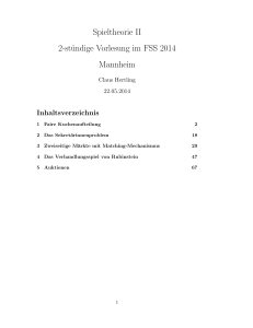 Spieltheorie II 2-stündige Vorlesung im FSS 2014 Mannheim