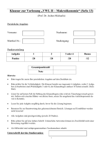 Klausur zur Vorlesung &bdquo;VWL II &ndash; Makro&ouml;konomie