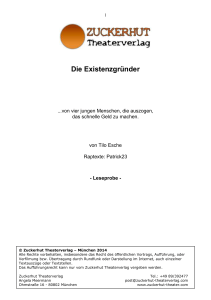 Leseprobe Die Existenzgründer - Zuckerhut Theaterverlag München