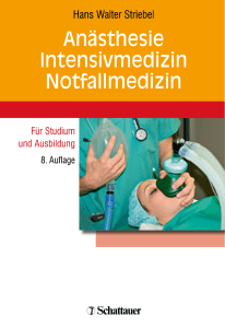Anaesthesie, Intensivmedizin, Notfallmedizin, 8. Aufl.