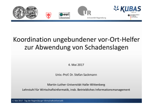 Koordination ungebundener vor‐Ort‐Helfer zur Abwendung von