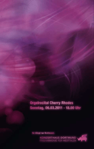 Orgelrecital Cherry Rhodes Sonntag, 06.03.2011 · 18.00 Uhr
