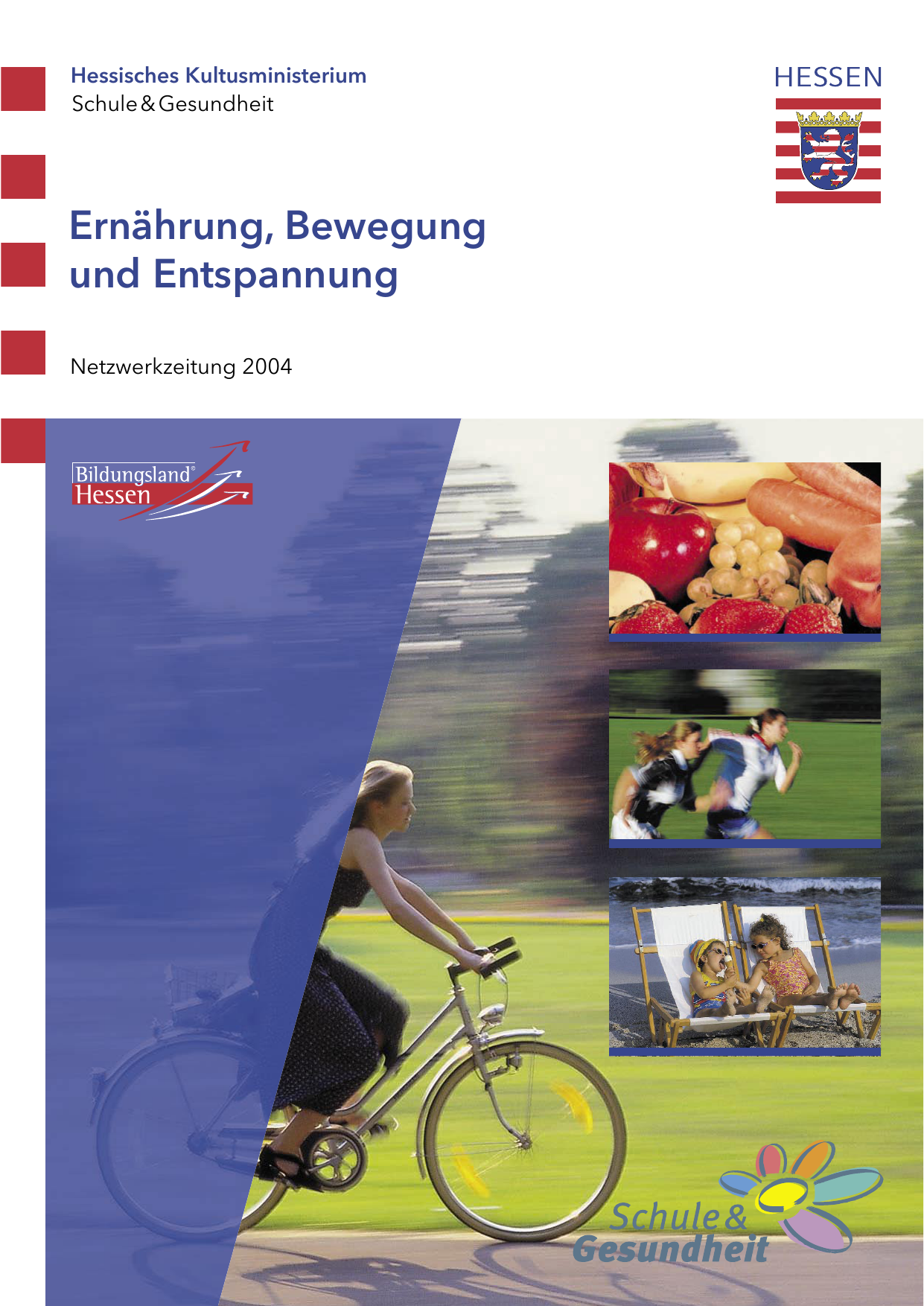 Ernährung, Bewegung Und Entspannung