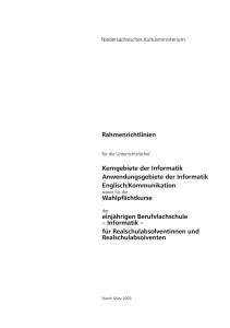 Rahmenrichtlinien Kerngebiete der Informatik Anwendungsgebiete