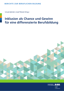 Inklusion als Chance und Gewinn für eine differenzierte Berufsbildung