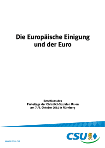 Die Europäische Einigung und der Euro