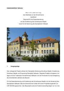 EINWOHNERRAT BRUGG B ericht und A ntrag des