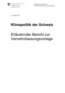 Erläuternder Bericht zur Vernehmlassungsvorlage