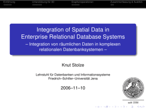 Integration of Spatial Data in Enterprise Relational Database Systems