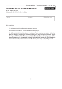 Semestralpr ¨ufung – Technische Mechanik 3 Angabenbogen - FSMB