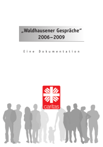 „Waldhausener Gespräche“ 2006–2009