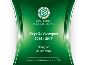 DFB Regeländerungen 2016 / 2017 Regel 1 - tfv