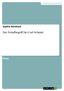Der Feindbegriff bei Carl Schmitt, Philosophie