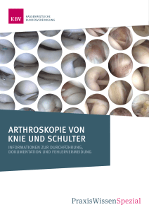 Arthroskopie von Knie und Schulter