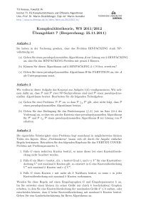 Komplexitätstheorie, WS 2011/2012 ¨Ubungsblatt 7