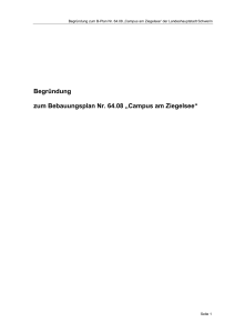 Begründung zum Bebauungsplan Nr. 64.08 „Campus am Ziegelsee“