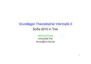 Grundlagen Theoretischer Informatik 3 SoSe 2010 in Trier