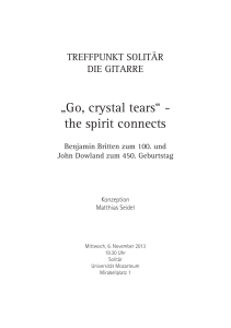 „Go, crystal tears“ - the spirit connects