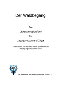 Der Waldbegang