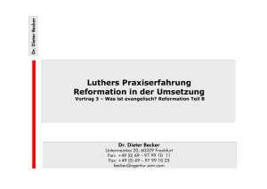 Luthers Praxiserfahrung Reformation in der Umsetzung