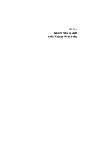 Richter Warum man im Auto nicht Wagner hören sollte