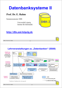 Datenbanksysteme II - Abteilung Datenbanken Leipzig