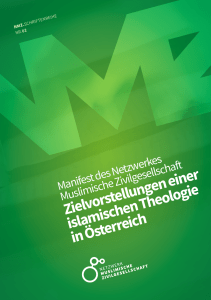 Zielvorstellungen einer islamischen Theologie in Österreich