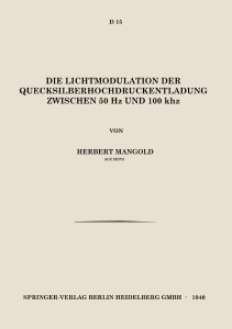 Die Lichtmodulation der Quecksilberhochdruckentladung zwischen