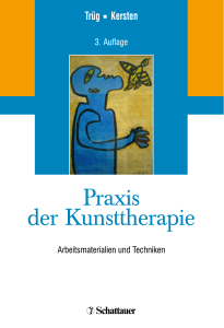 Praxis der Kunsttherapie, 3. Aufl.