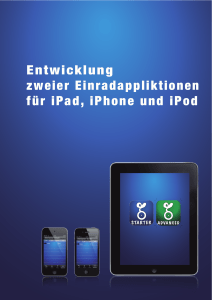 Entwicklung zweier Einradappliktionen f&uuml;r iPad, iPhone und iPod
