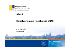 ADHS Hauptvorlesung Psychiatrie SS16