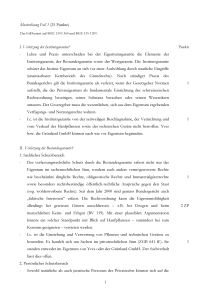 1 Musterlösung Fall 1 (25 Punkte) I. Verletzung der Institutsgarantie