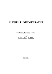 auf den punkt gebracht - Dhamma