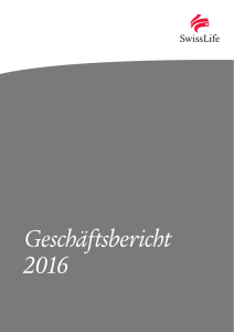 Geschäftsbericht 2016 - Swiss Life