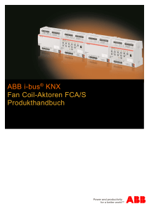 ABB i-bus KNX Fan Coil-Aktoren FCA/S Produkthandbuch