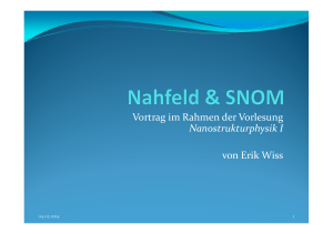 Vortrag im Rahmen der Vorlesung Nanostrukturphysik I von Erik Wiss